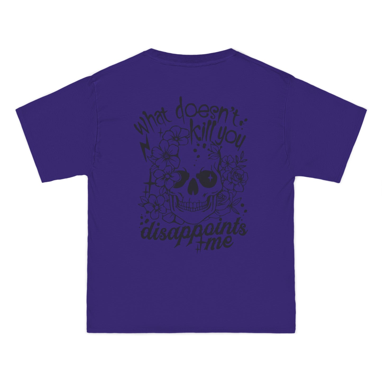 What doesn’t kill you Beefy-T® Short-Sleeve T-Shirt