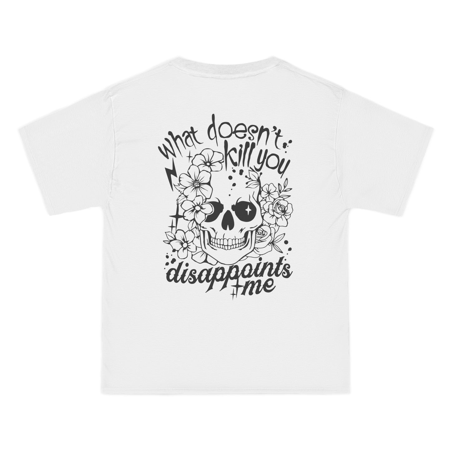 What doesn’t kill you Beefy-T® Short-Sleeve T-Shirt