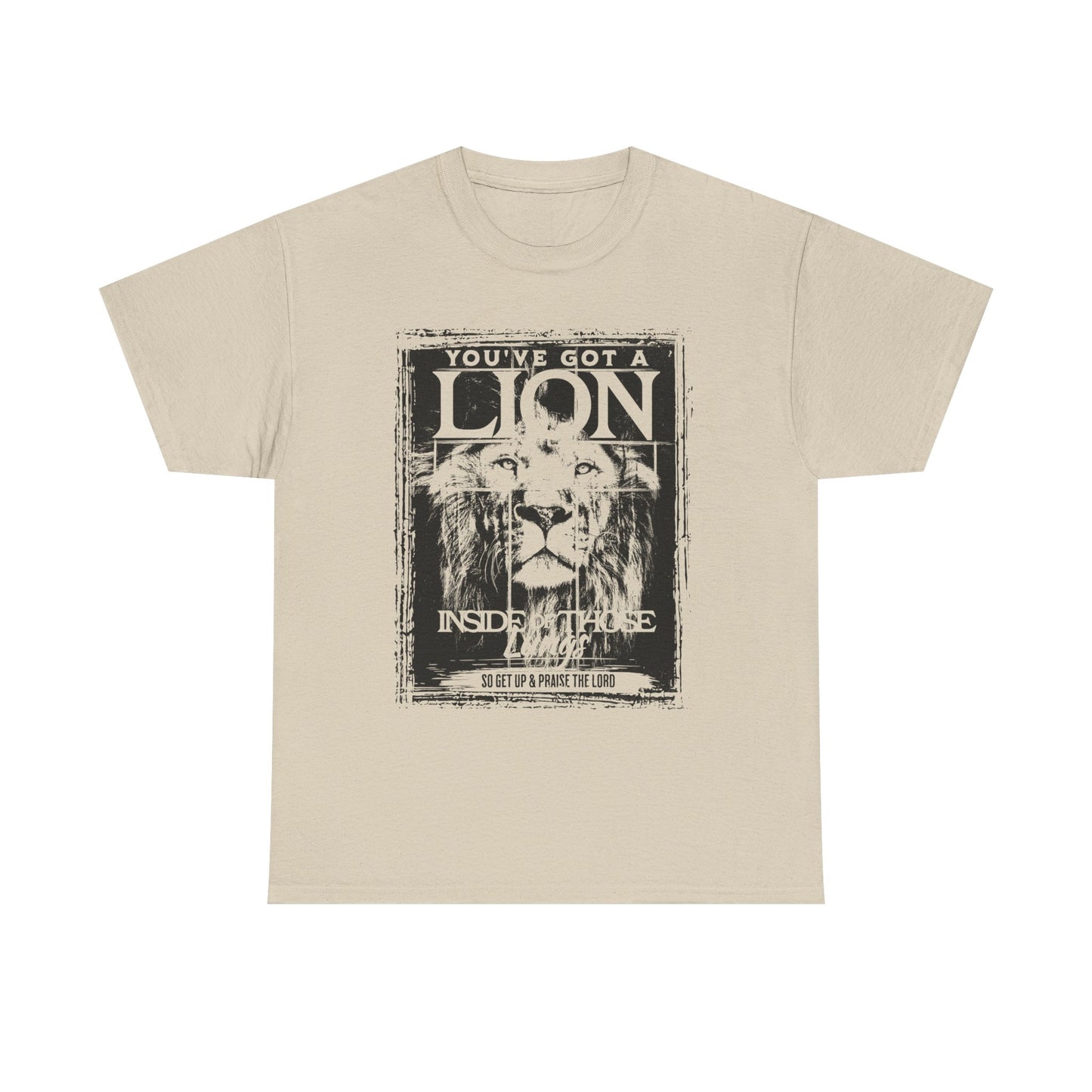 Lion Inside T-Shirt — "You’ve Got a Lion Inside of Me" Motivational Tee