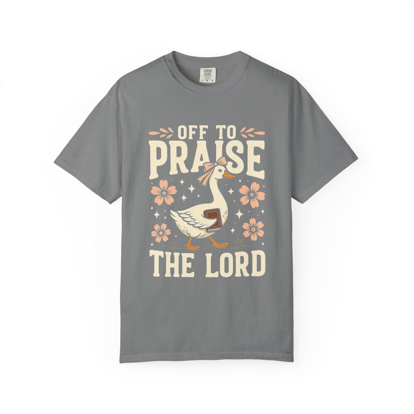 Off to Praise the Lord T-Shirt — Christian Duck Floral Graphic Tee
