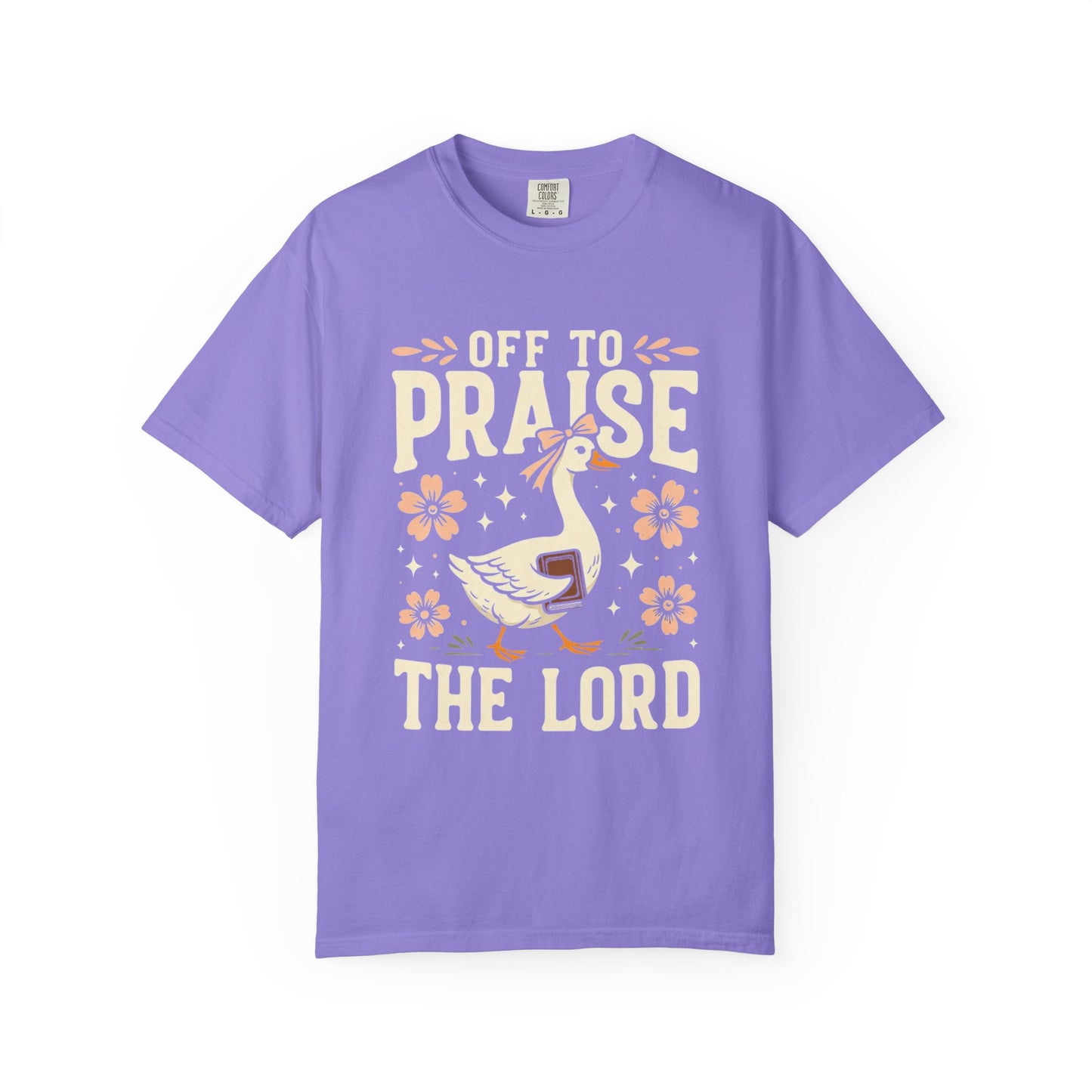 Off to Praise the Lord T-Shirt — Christian Duck Floral Graphic Tee