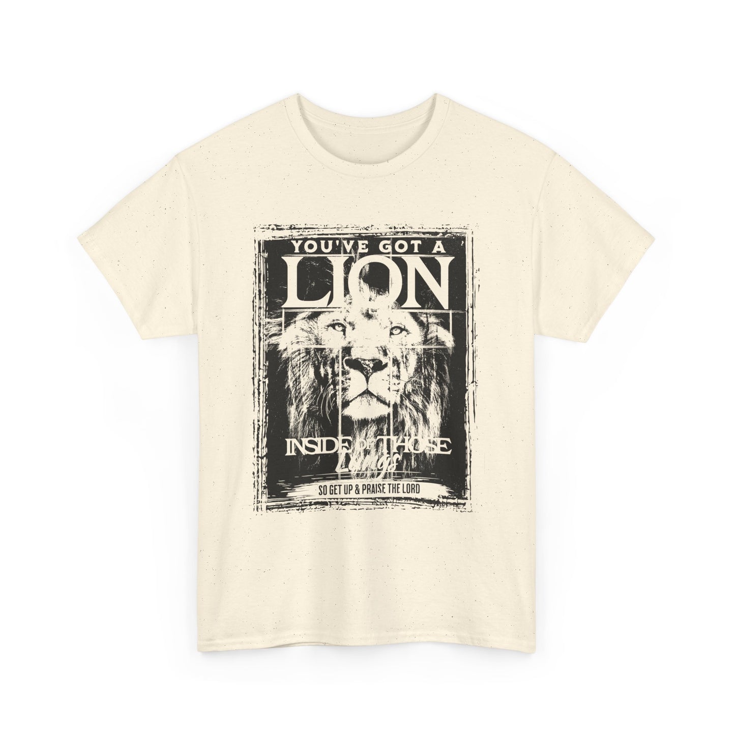 Lion Inside T-Shirt — "You’ve Got a Lion Inside of Me" Motivational Tee