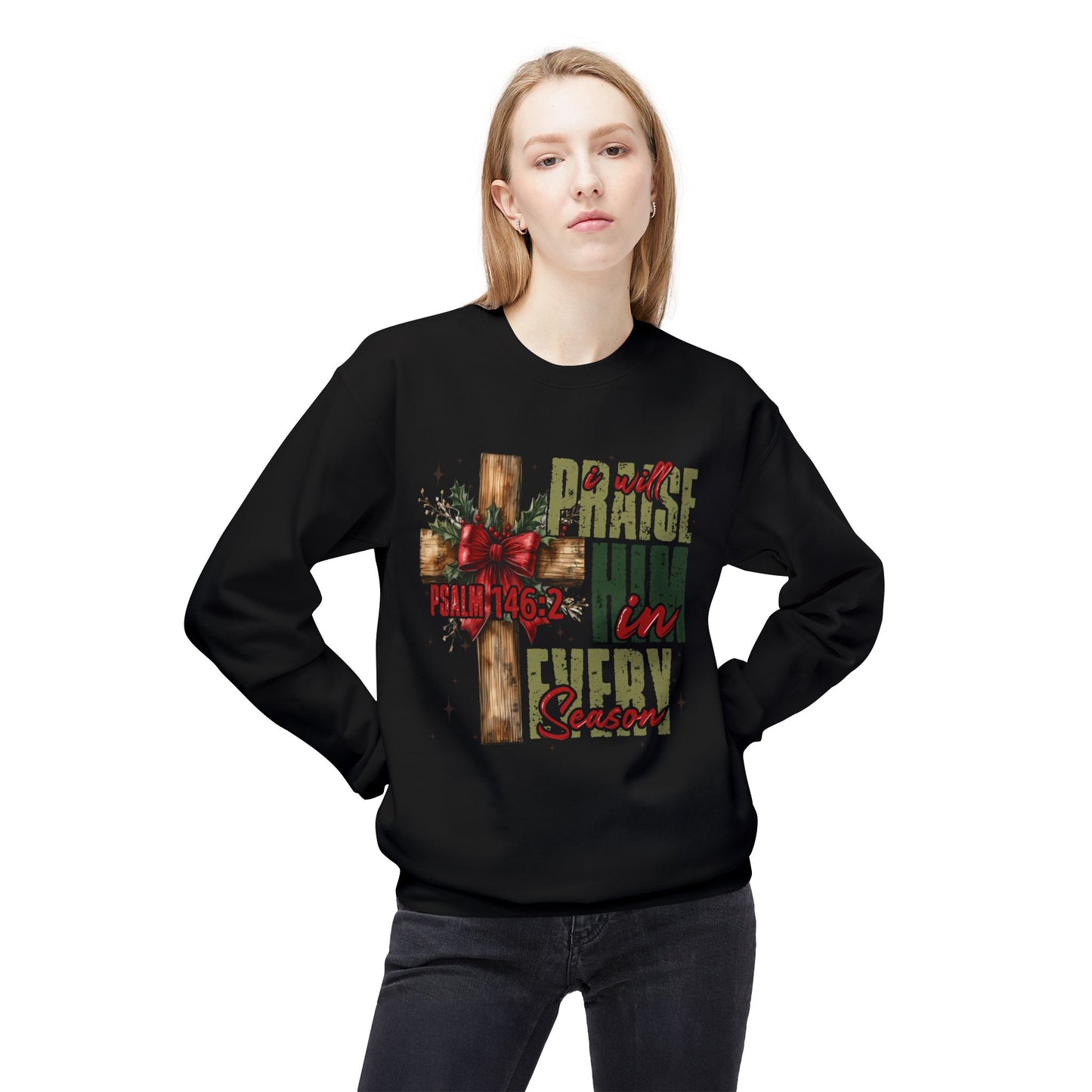 Christmas Praise Him Sweatshirt