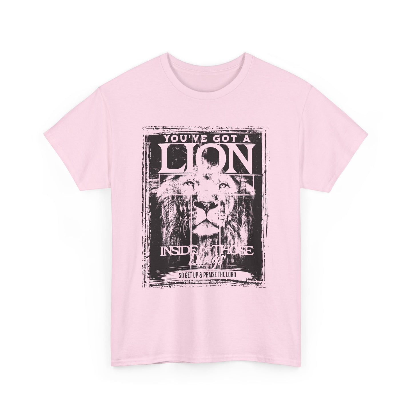 Lion Inside T-Shirt — "You’ve Got a Lion Inside of Me" Motivational Tee