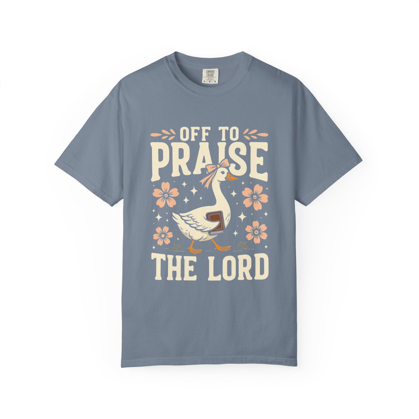 Off to Praise the Lord T-Shirt — Christian Duck Floral Graphic Tee