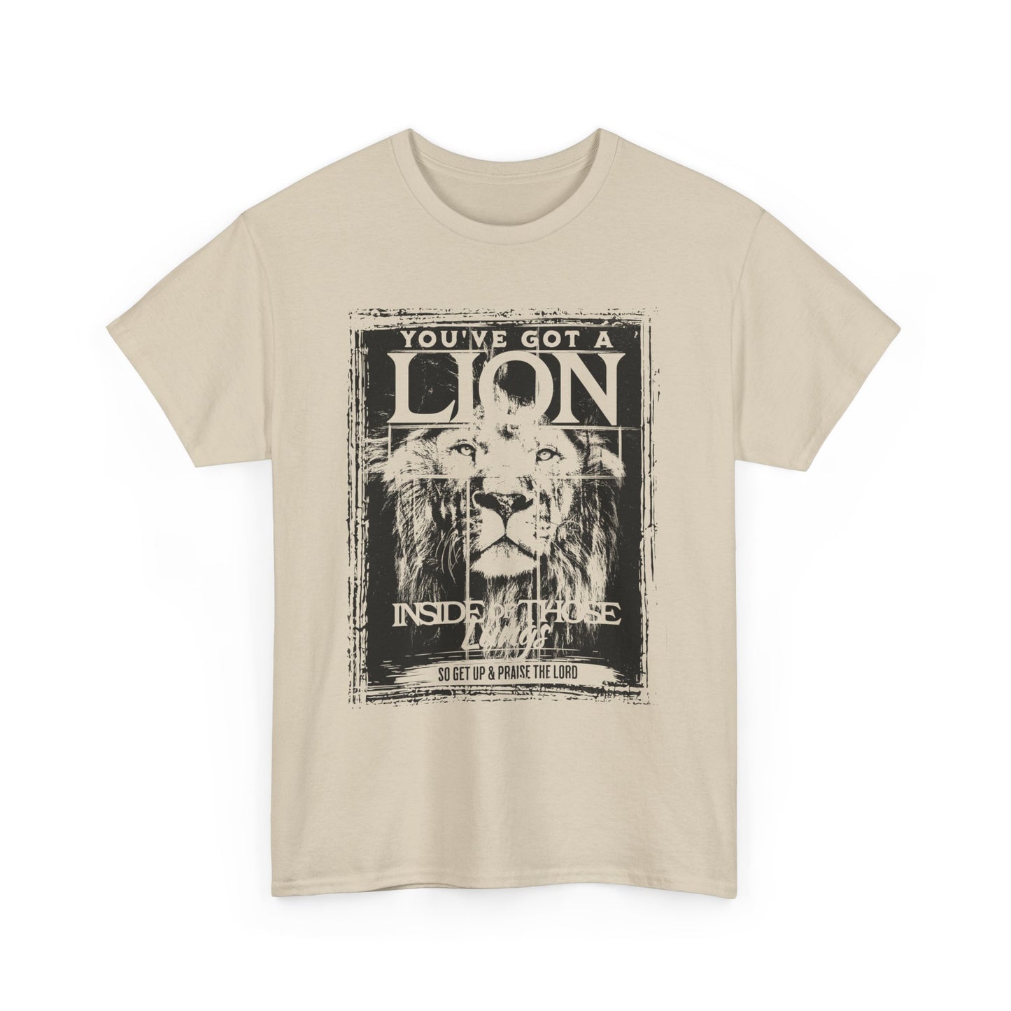 Lion Inside T-Shirt — "You’ve Got a Lion Inside of Me" Motivational Tee