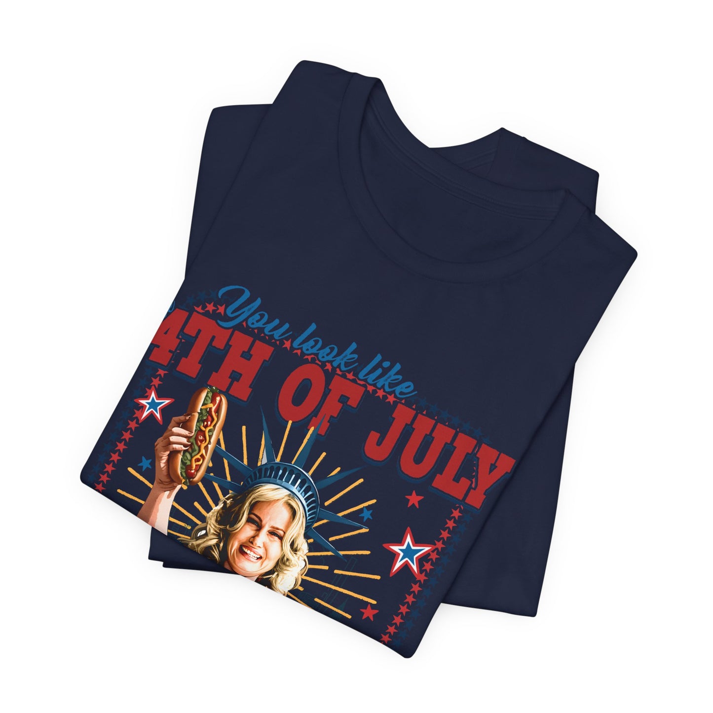 4th of July Hot Dog Tee — 'You Look Like 4th of July' Patriotic Graphic T-Shirt