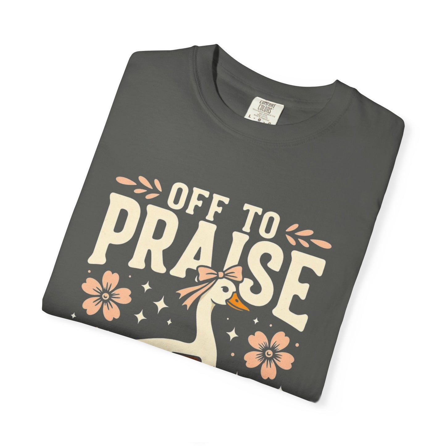 Off to Praise the Lord T-Shirt — Christian Duck Floral Graphic Tee