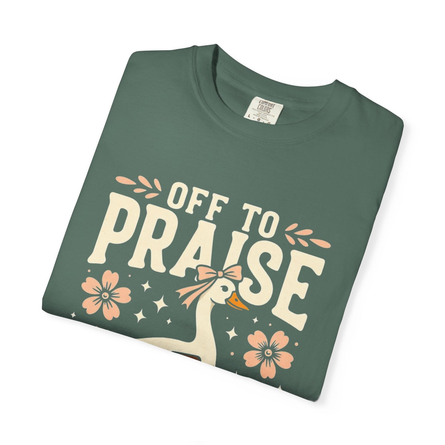 Off to Praise the Lord T-Shirt — Christian Duck Floral Graphic Tee