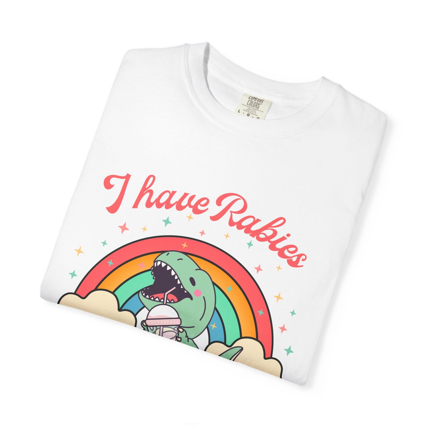 I Have Rabies Dinosaur T-Shirt — Cute Rainbow Dino Holding Vaccine Shot