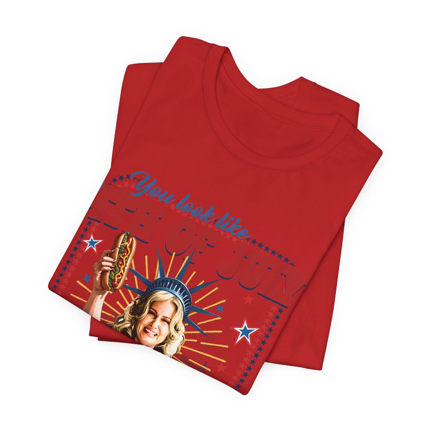 4th of July Hot Dog Tee — 'You Look Like 4th of July' Patriotic Graphic T-Shirt