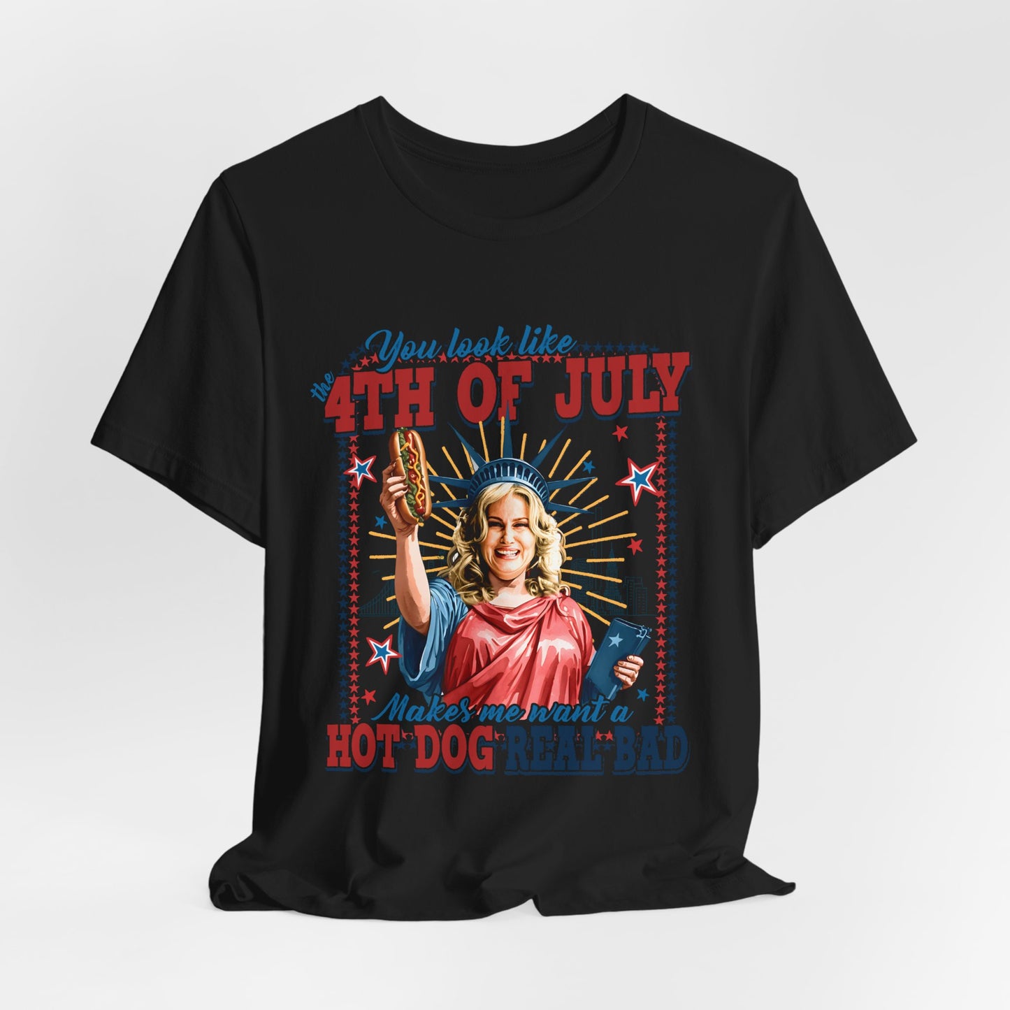 4th of July Hot Dog Tee — 'You Look Like 4th of July' Patriotic Graphic T-Shirt