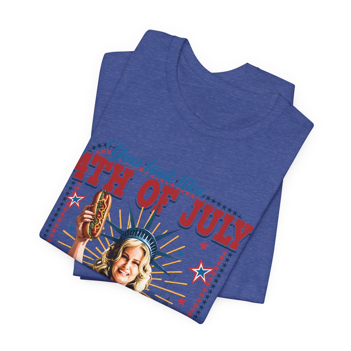 4th of July Hot Dog Tee — 'You Look Like 4th of July' Patriotic Graphic T-Shirt
