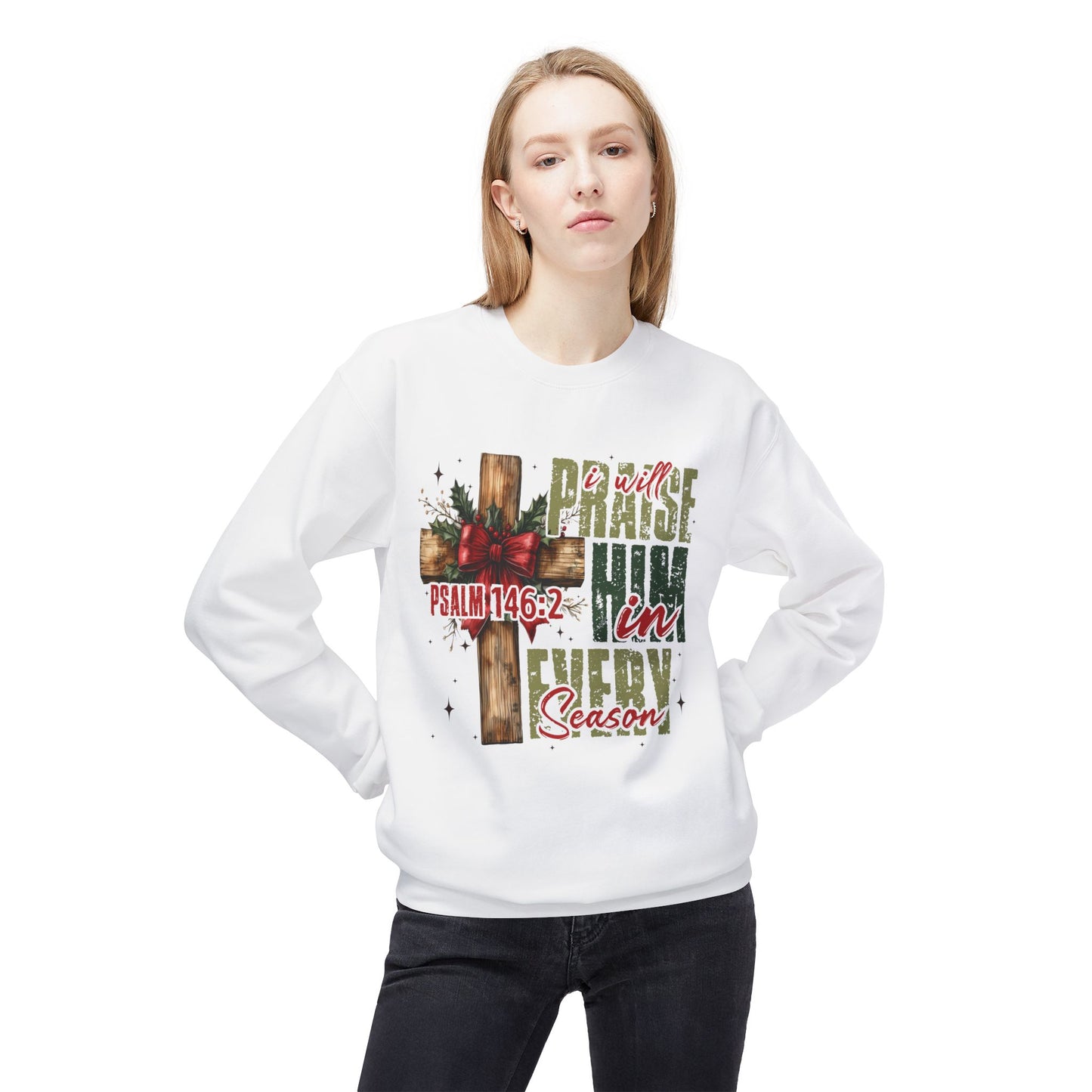 Christmas Praise Him Sweatshirt