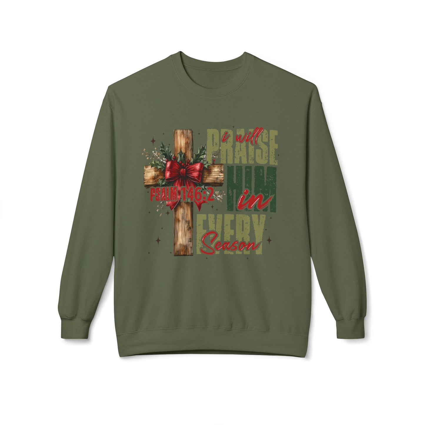 Christmas Praise Him Sweatshirt