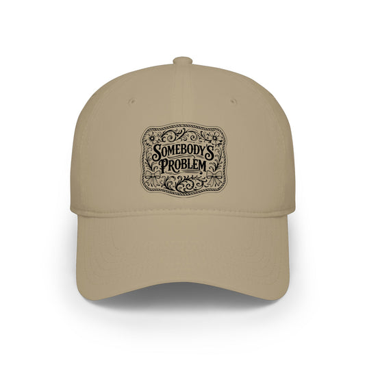 Somebody's Problem Baseball Cap - Vintage Western Embroidered Low Profile Hat