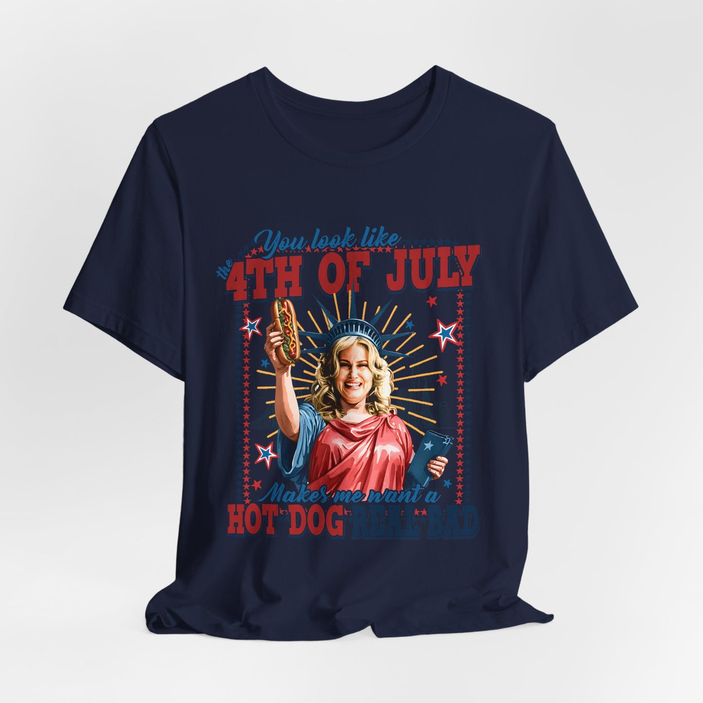 4th of July Hot Dog Tee — 'You Look Like 4th of July' Patriotic Graphic T-Shirt