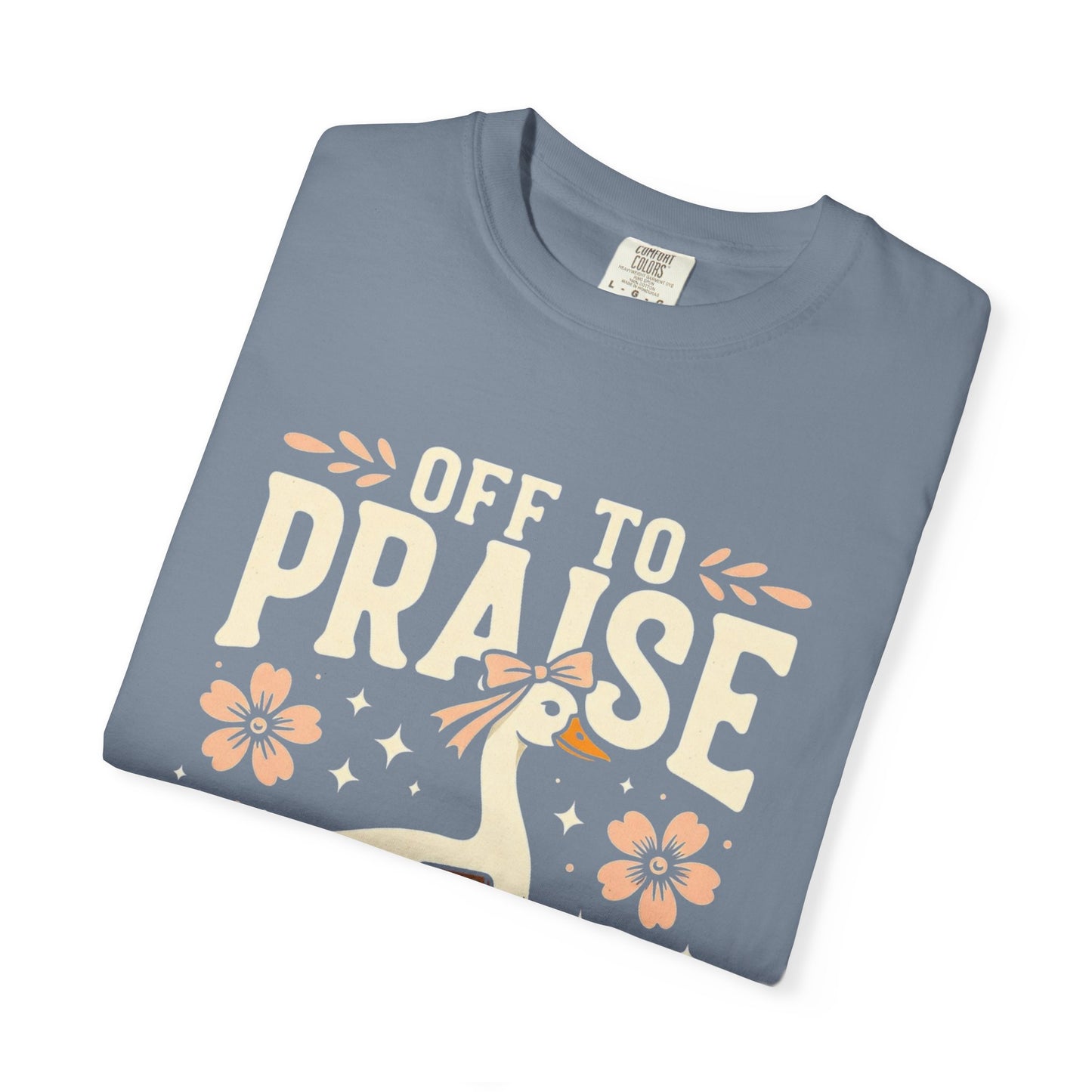 Off to Praise the Lord T-Shirt — Christian Duck Floral Graphic Tee