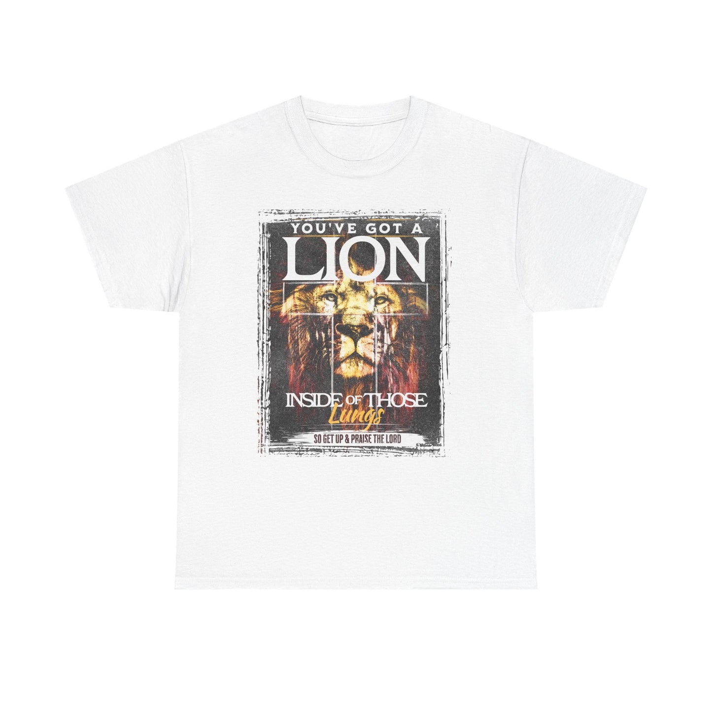Lion Inside Graphic Tee – “You’ve Got a Lion Inside Those Lungs” Inspirational Animal T‑Shirt