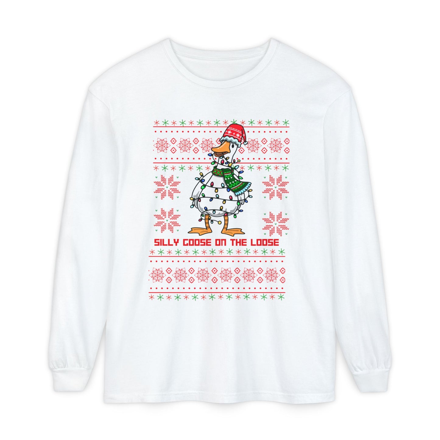 Christmas Silly Goose Long Sleeve T-Shirt