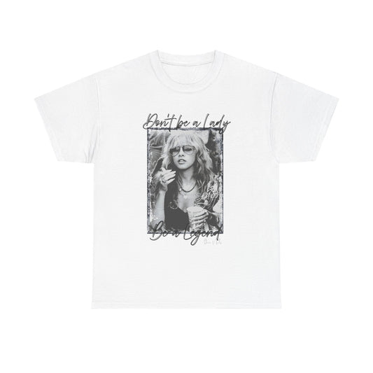 Graphic Tee — “Don’t Be a Lady, Be a Legend” Vintage Photo T‑Shirt
