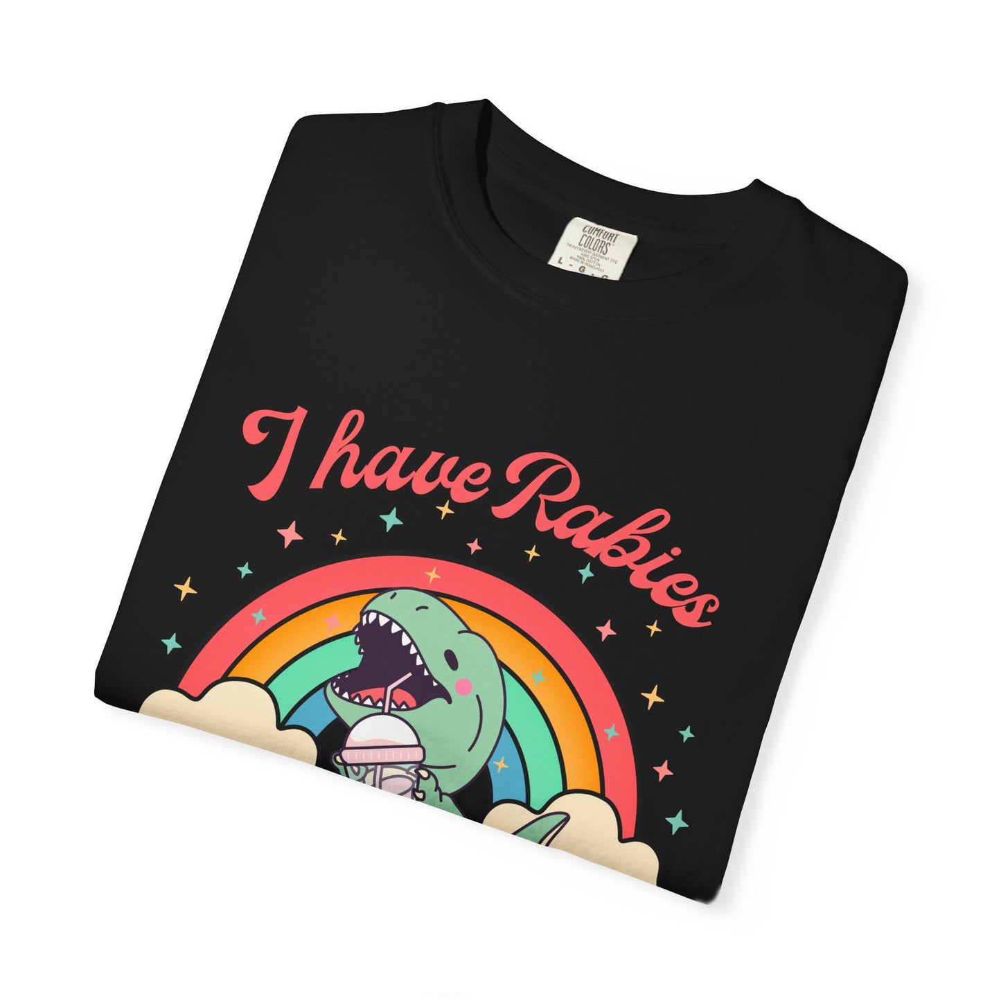 I Have Rabies Dinosaur T-Shirt — Cute Rainbow Dino Holding Vaccine Shot