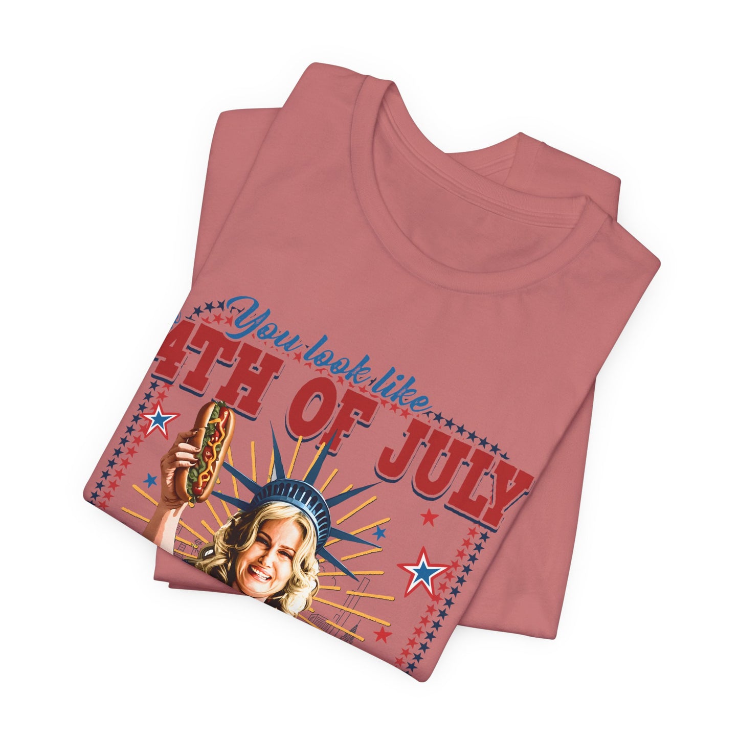 4th of July Hot Dog Tee — 'You Look Like 4th of July' Patriotic Graphic T-Shirt