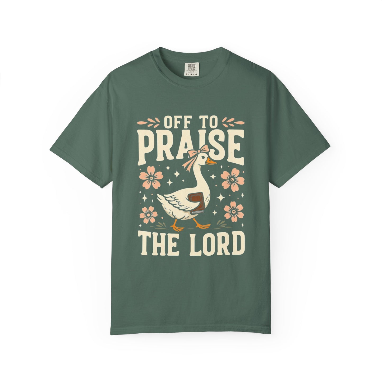 Off to Praise the Lord T-Shirt — Christian Duck Floral Graphic Tee