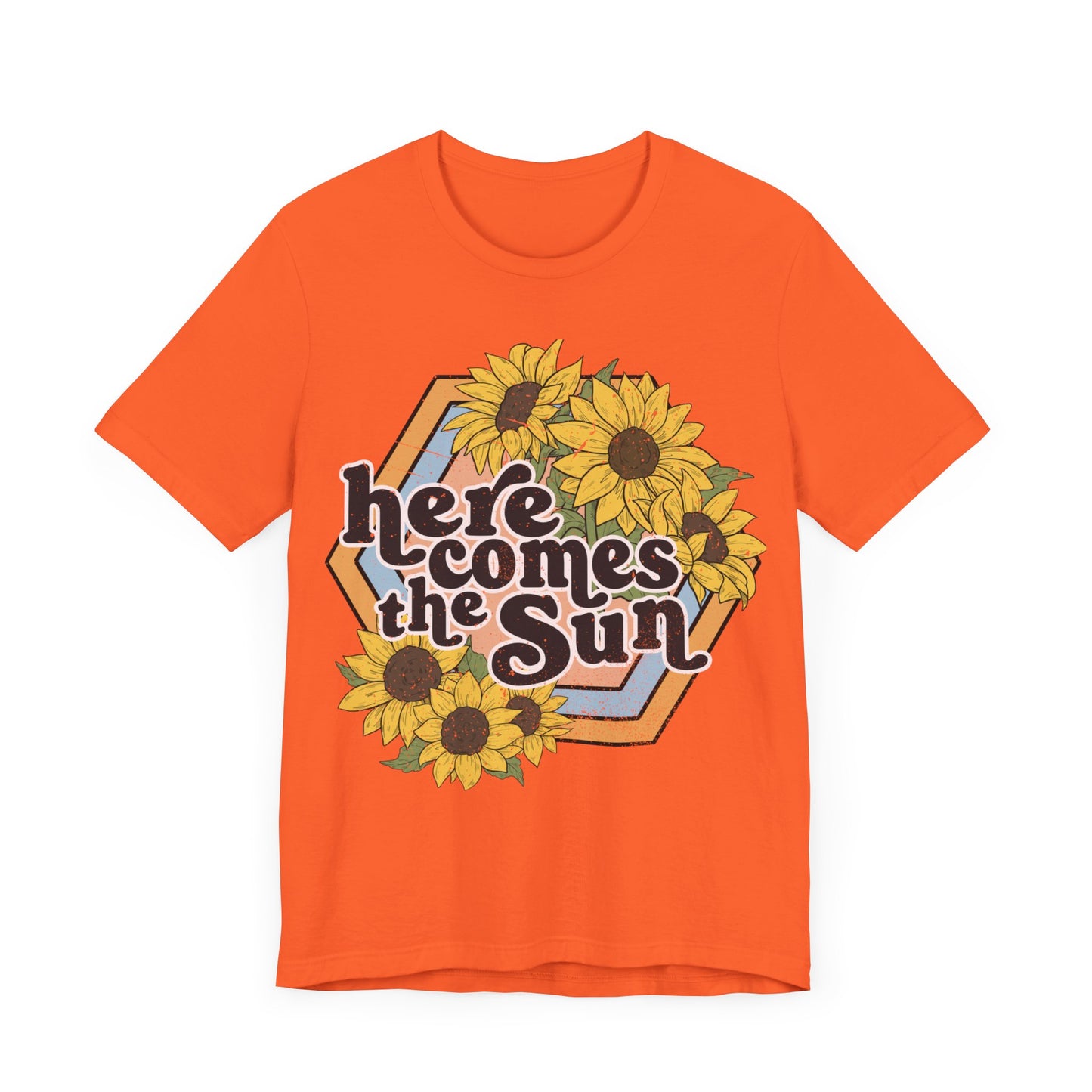 Here comes the sunTee