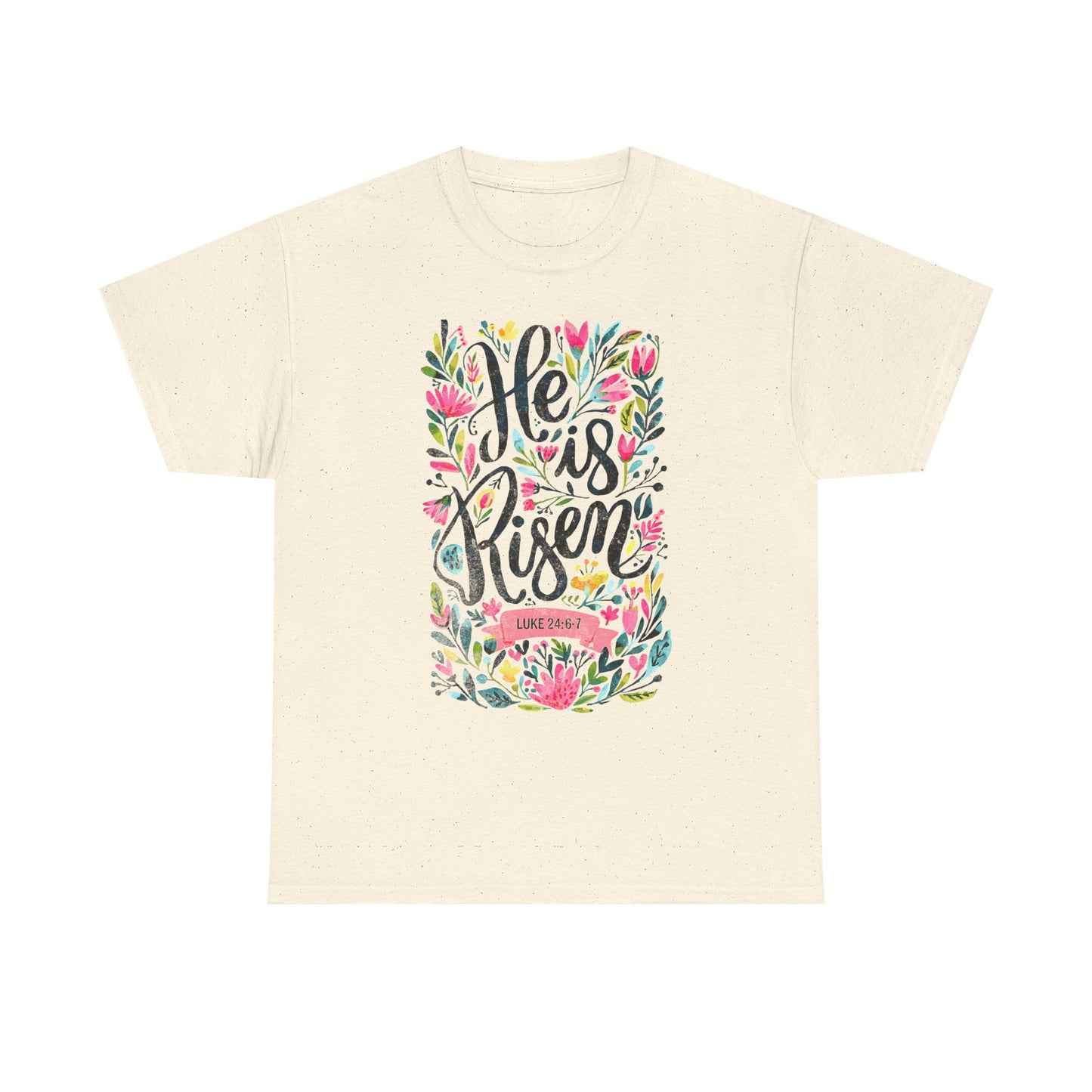 He Is Risen Floral Tee — Easter Christian Faith Shirt