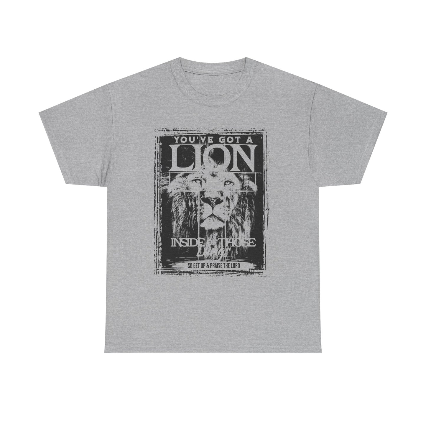 Lion Inside T-Shirt — "You’ve Got a Lion Inside of Me" Motivational Tee