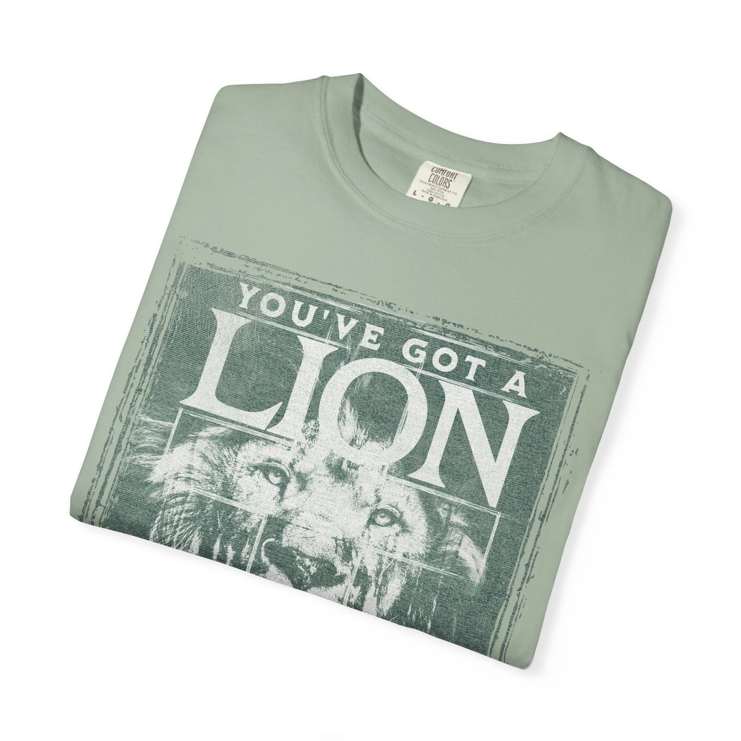 Lion Inside T-Shirt — "You've Got a Lion Inside of Those" Vintage Graphic Tee