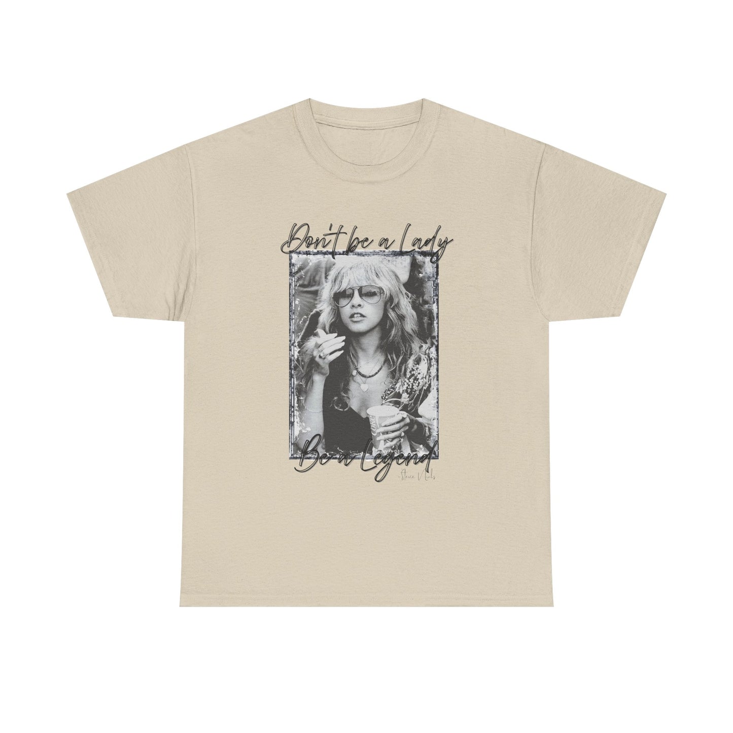 Graphic Tee — “Don’t Be a Lady, Be a Legend” Vintage Photo T‑Shirt
