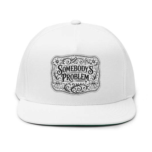 Somebody's Problem Embroidered Flat Bill Cap — Vintage Western Statement Hat