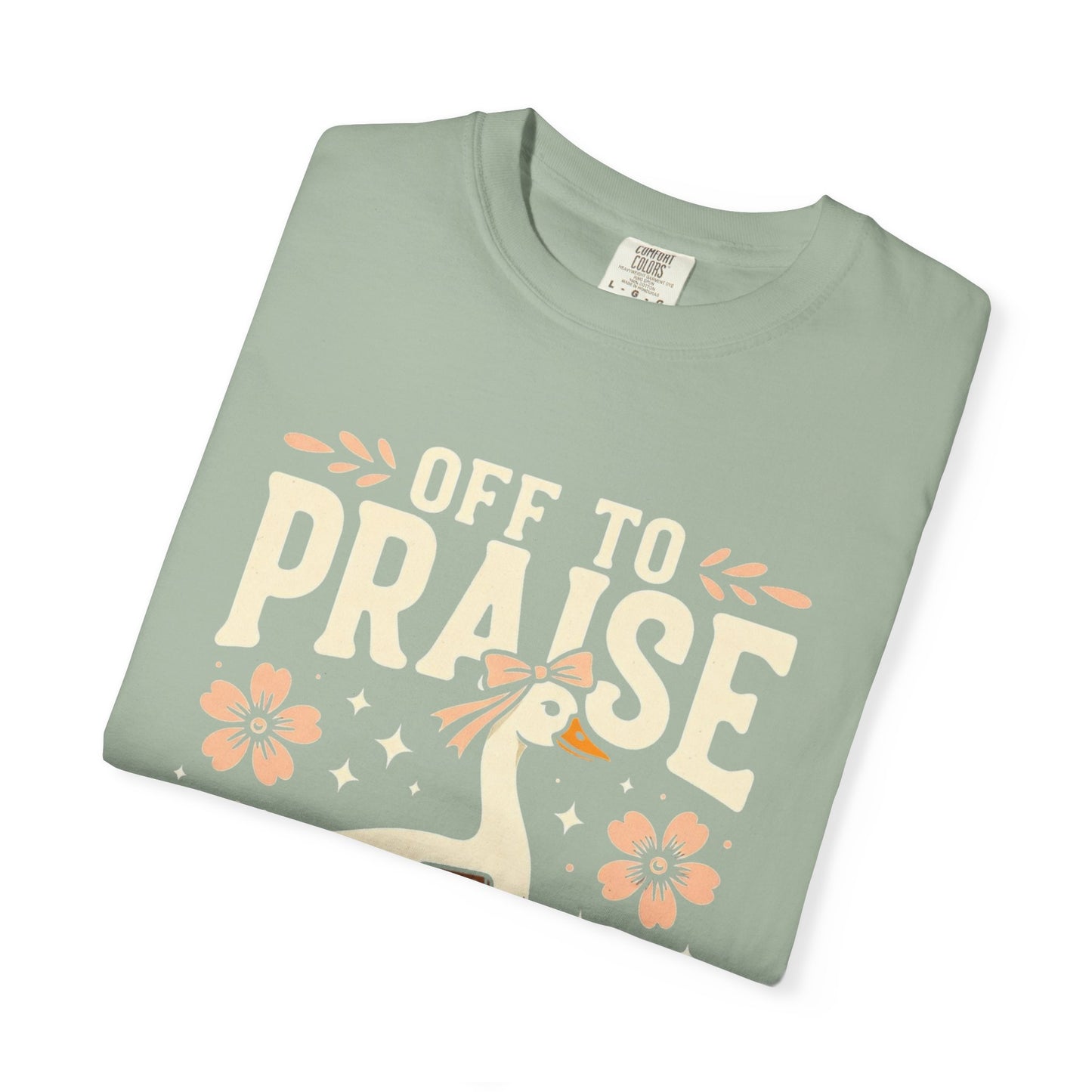 Off to Praise the Lord T-Shirt — Christian Duck Floral Graphic Tee