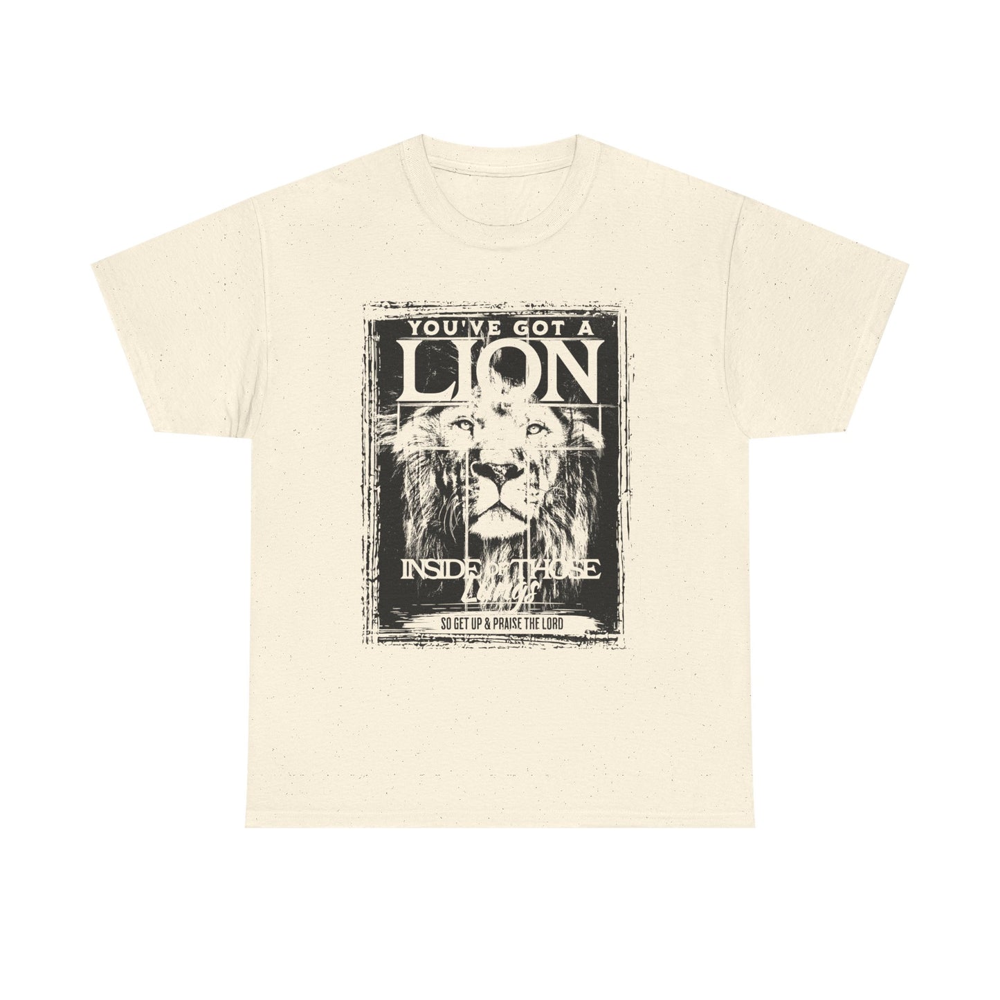 Lion Inside T-Shirt — "You’ve Got a Lion Inside of Me" Motivational Tee