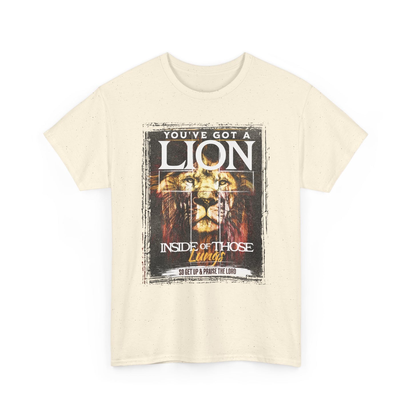 Lion Inside Graphic Tee – “You’ve Got a Lion Inside Those Lungs” Inspirational Animal T‑Shirt