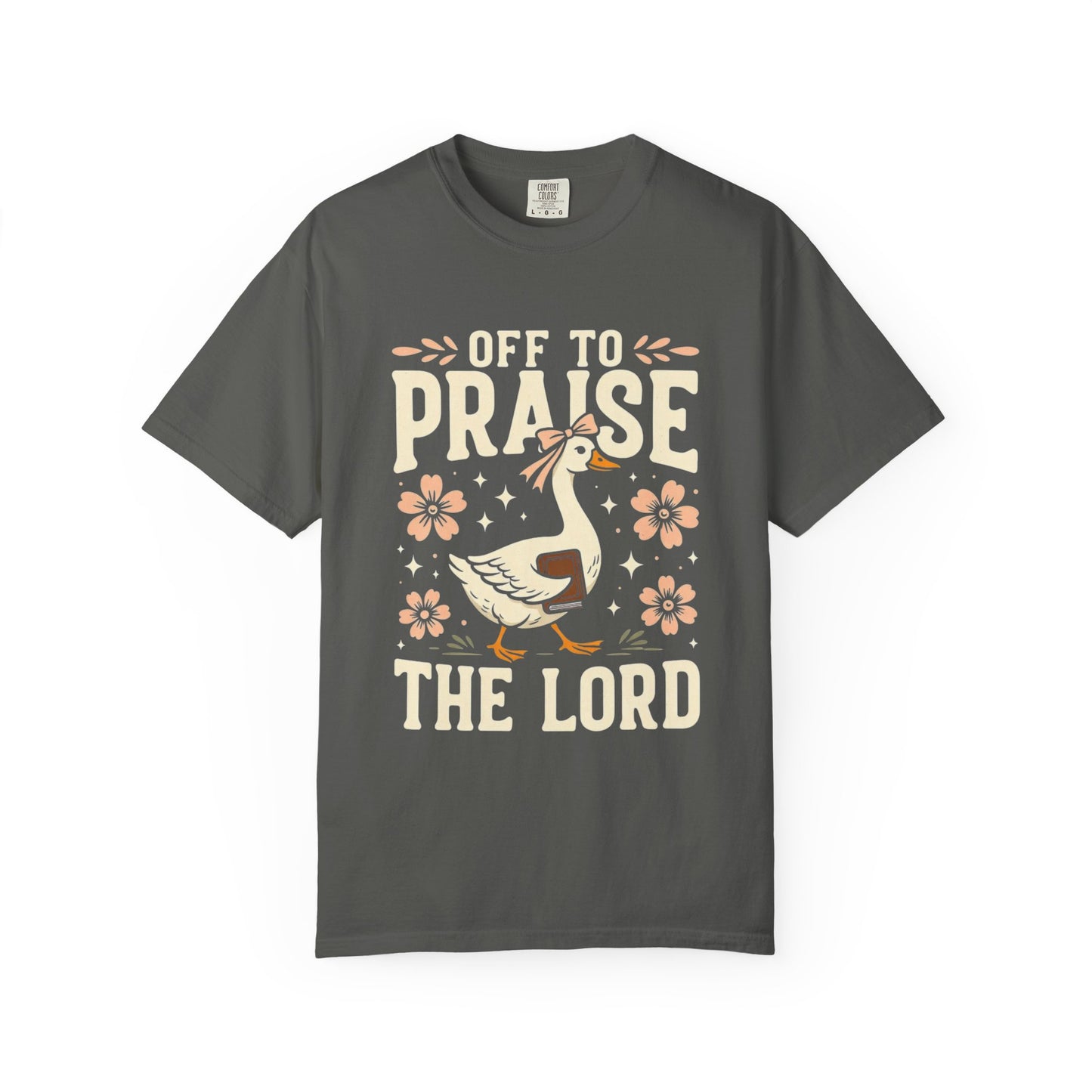 Off to Praise the Lord T-Shirt — Christian Duck Floral Graphic Tee