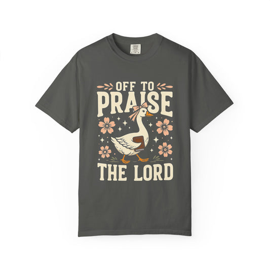 Off to Praise the Lord T-Shirt — Christian Duck Floral Graphic Tee