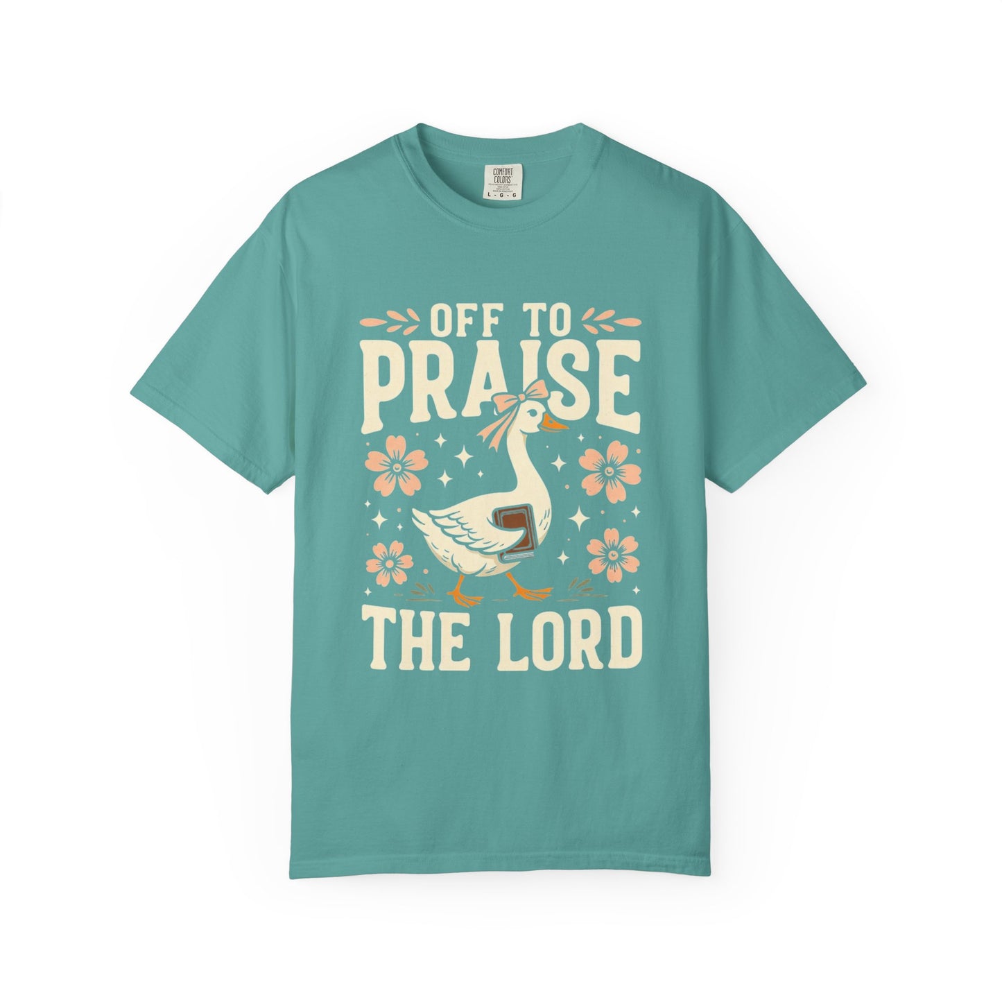 Off to Praise the Lord T-Shirt — Christian Duck Floral Graphic Tee