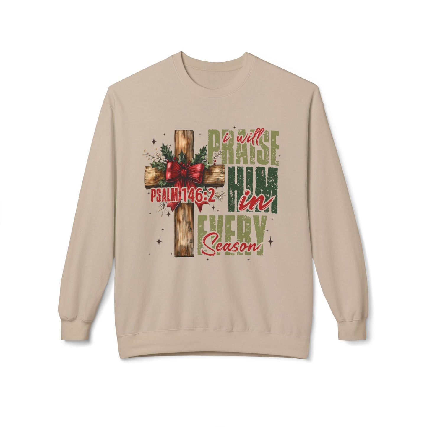 Christmas Praise Him Sweatshirt